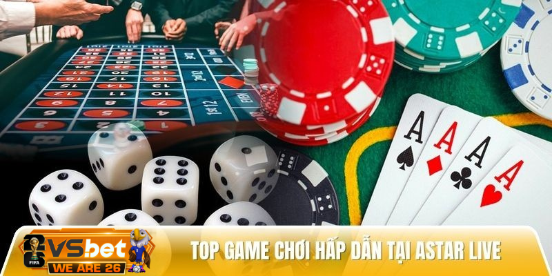 Astar Live – Sảnh casino trực tuyến với hơn 1.200 bàn cược Thiet ke chua co ten 22