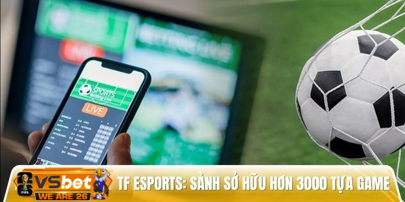 TF Esports: Sảnh game sở hữu hơn 3000 tựa game hot nhất Thiet ke chua co ten 28