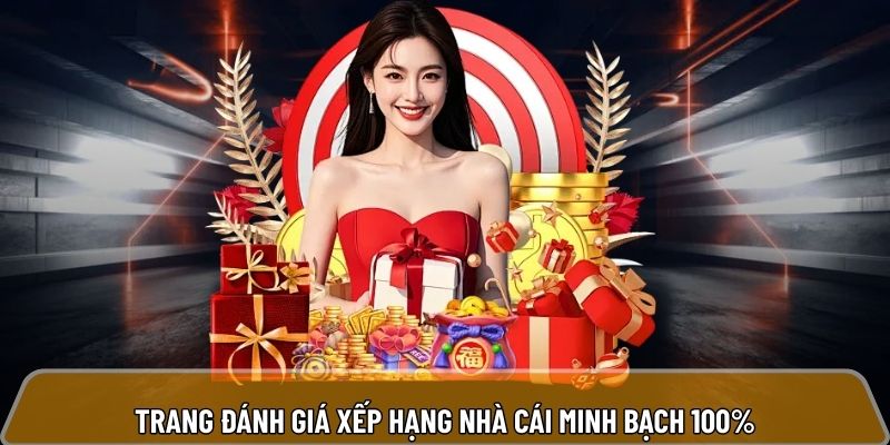Trang đánh giá topnhacai.in.net xếp hạng nhà cái minh bạch 100% Trang đánh giá topnhacai.in.net xếp hạng nhà cái minh bạch 100%
