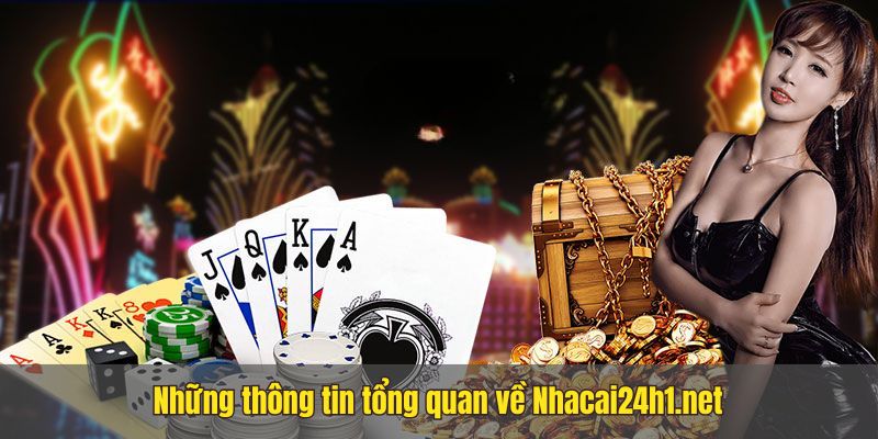 Nhacai24h1.net: Nhà cái uy tín xứng danh số 1 thị trường Một số thông tin cần biết về nhà cái uy tín