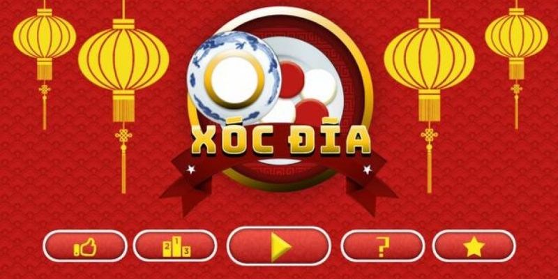 Xóc đĩa - Game đổi thưởng siêu hot tại nhà cái uy tín Game cực hấp dẫn dành cho người mê bài